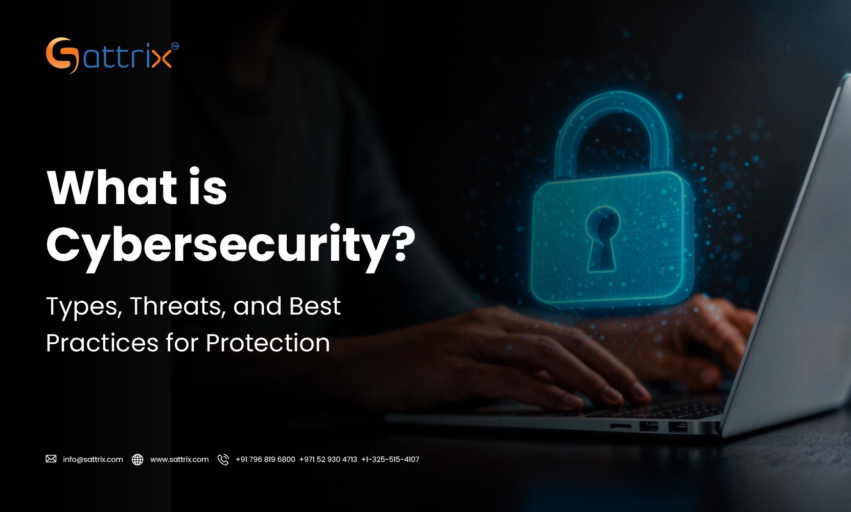What Is Cybersecurity? Types, Threats, and Best Practices for Protection