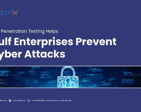 How Penetration Testing Helps Gulf Enterprises Prevent Cyber Attacks