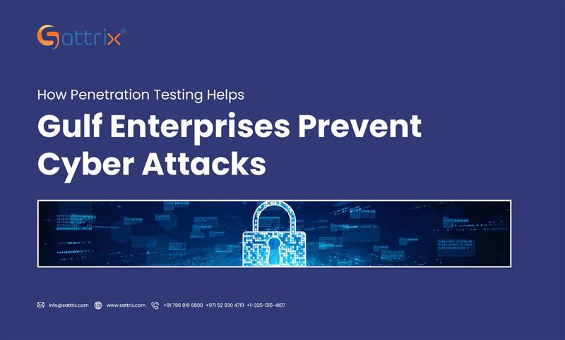 How Penetration Testing Helps Gulf Enterprises Prevent Cyber Attacks