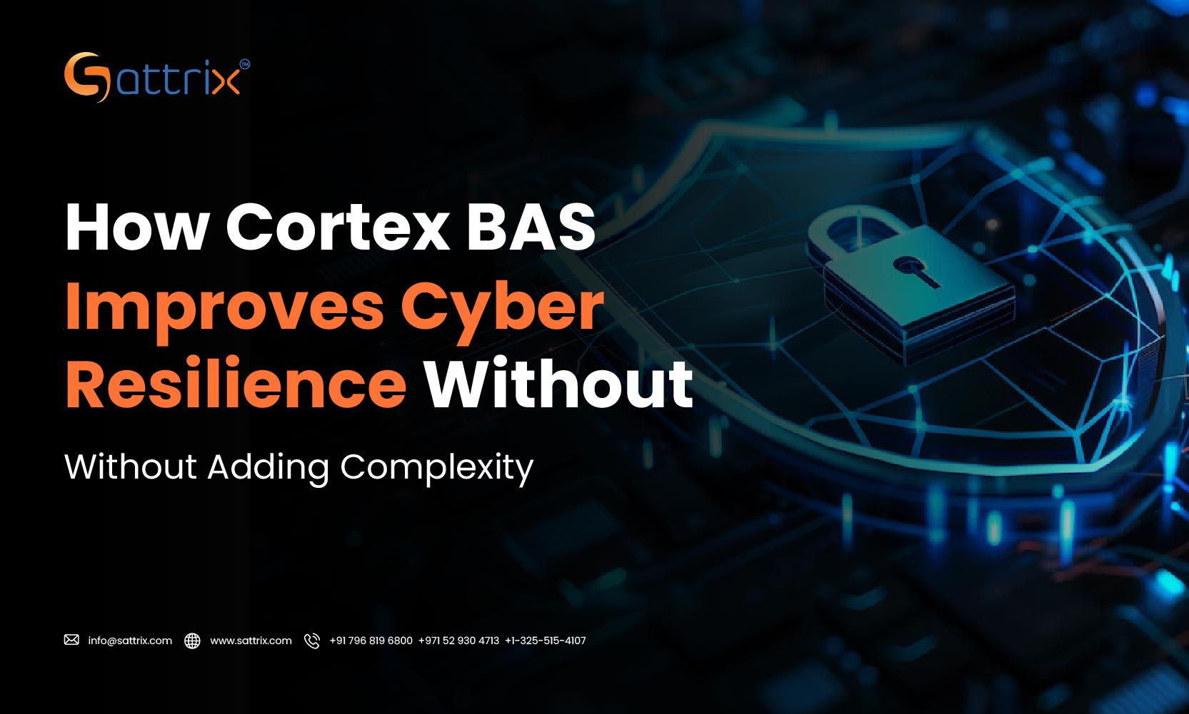 How Cortex BAS Improves Cyber Resilience Without Adding Complexity