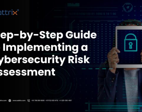 Step-by-Step Guide to Implementing a Cybersecurity Risk Assessment