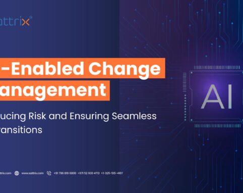 AI-Enabled Change Management: Reducing Risk and Ensuring Seamless IT Transitions