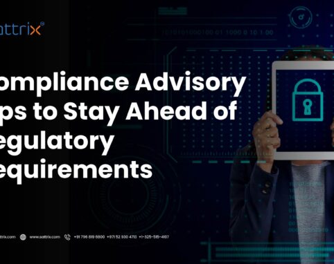 Compliance Advisory Tips to Stay Ahead of Regulatory Requirements in the UAE