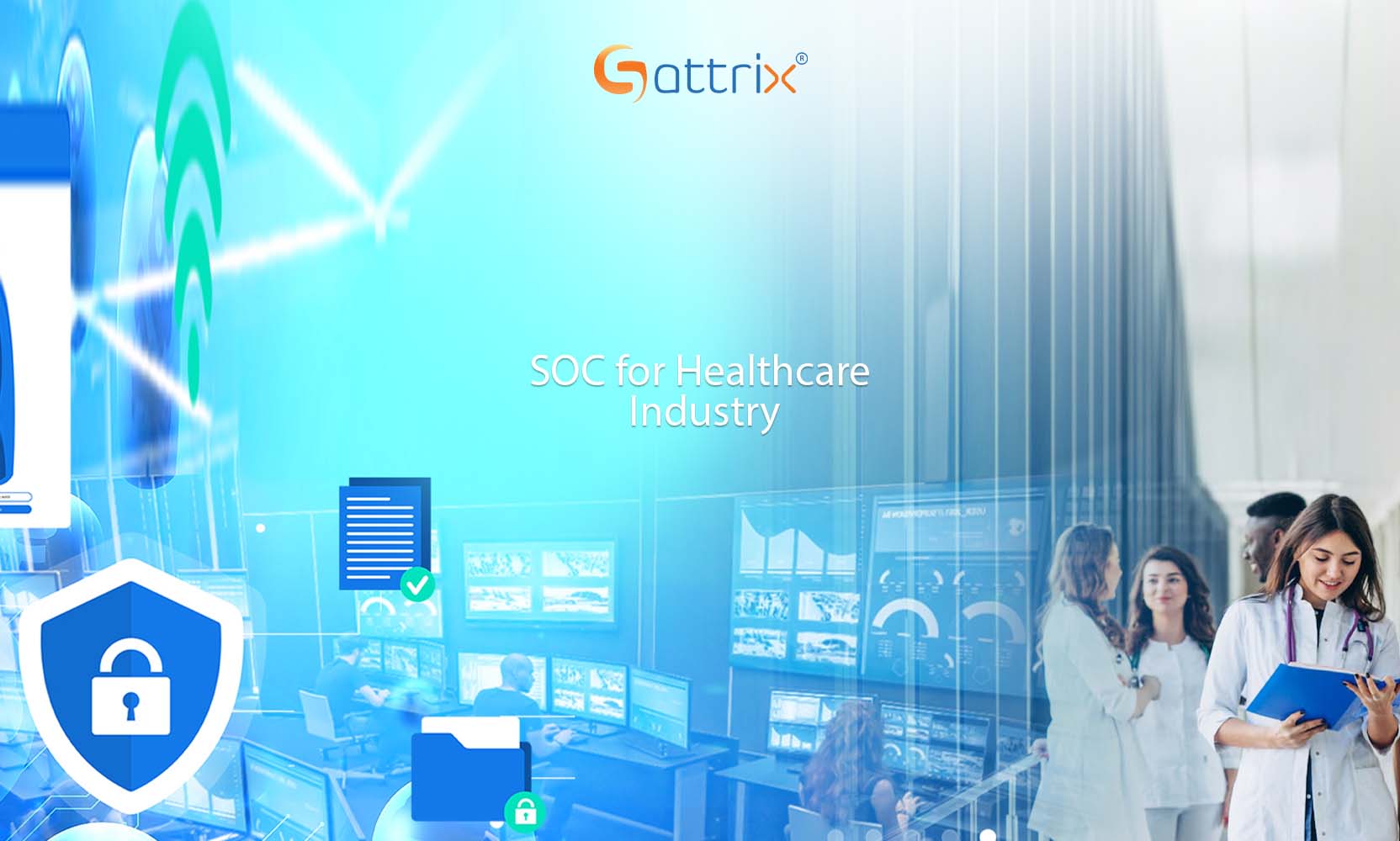 SOC for Healthcare Industry: Compliance, Security, and Threat Defense